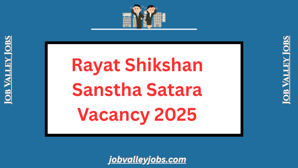 Rayat Shikshan Sanstha Satara Vacancy 2025